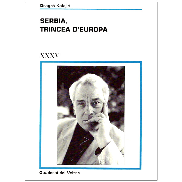 Serbia, trincea d'Europa